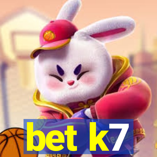 bet k7